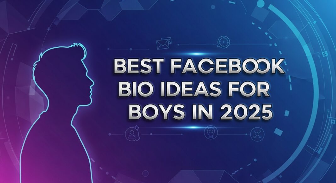 facebook bio for boys